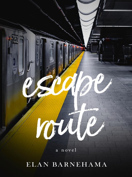 Title details for Escape Route by Elan Barnehama - Available